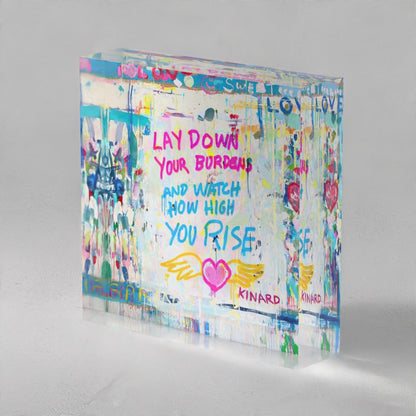 Lay Down Your Burdens